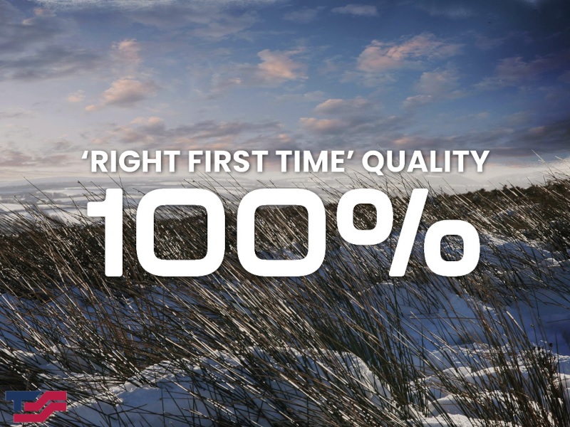 100% Right First Time Quality